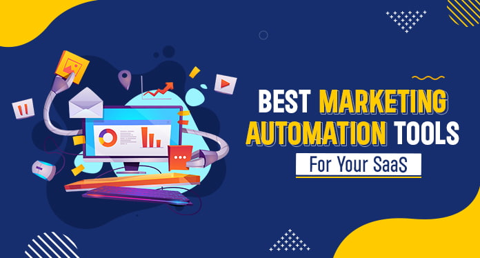 Best-Marketing-Automation-Tools-For-Your-SaaS-1