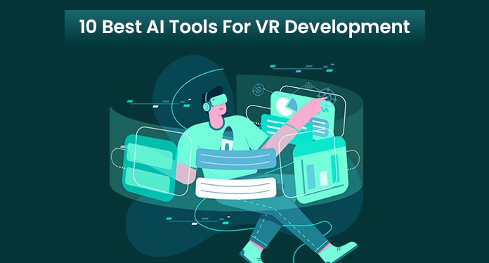 best ai tools for vr development