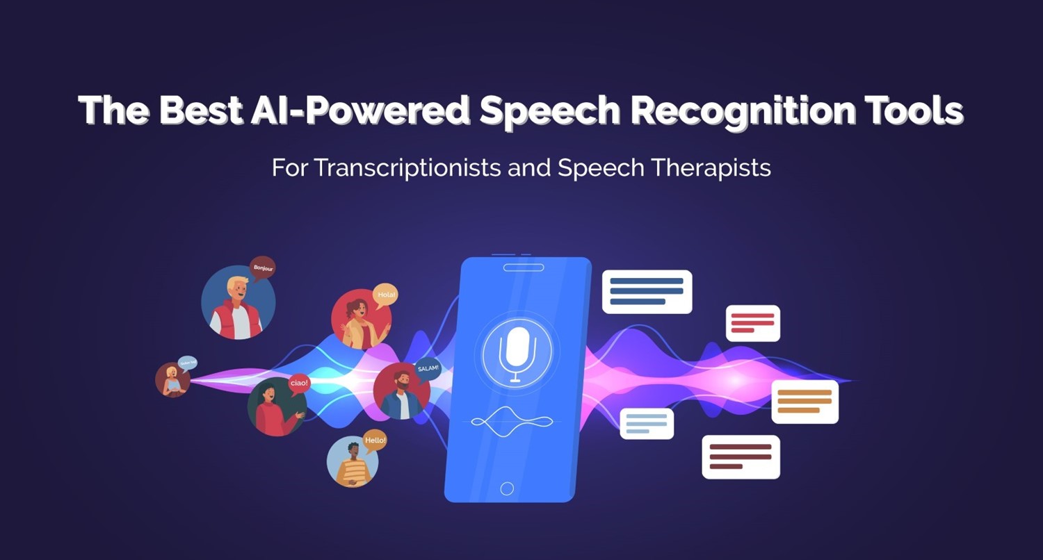 10 AI Speech Recognition Tools for Transcription & Speech Therapy